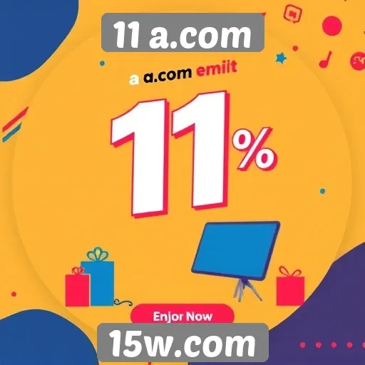 Ofertas e promoções disponíveis em 11 a.com